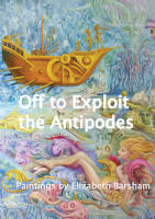 cover of booklet Off to Exploit the Antipodes